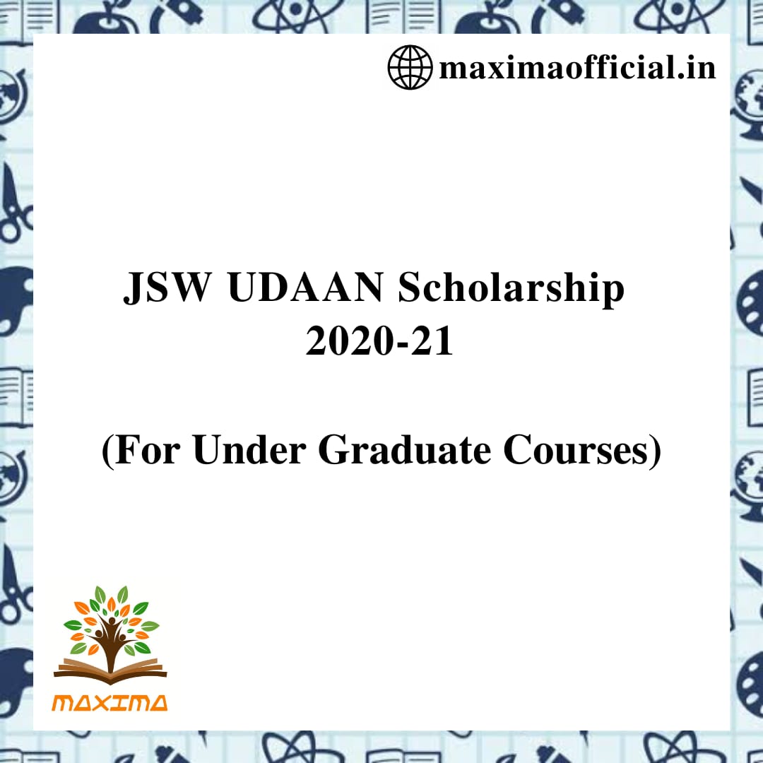 Jsw Udaan Scholarship For Under Graduate Course 2020 2021 ★ Maxima