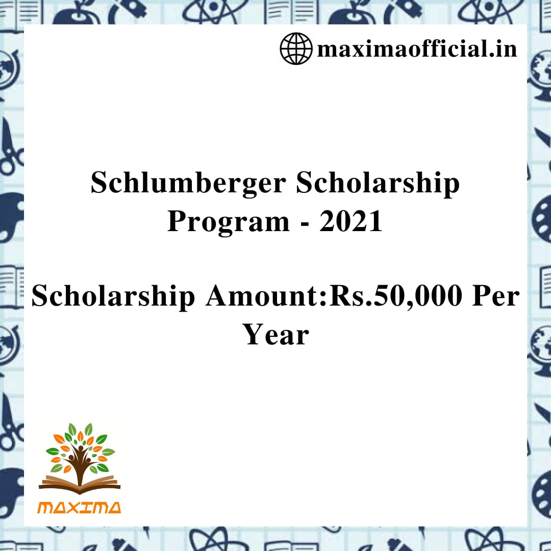 Schlumberger Scholarship Program2021 Maxima Official