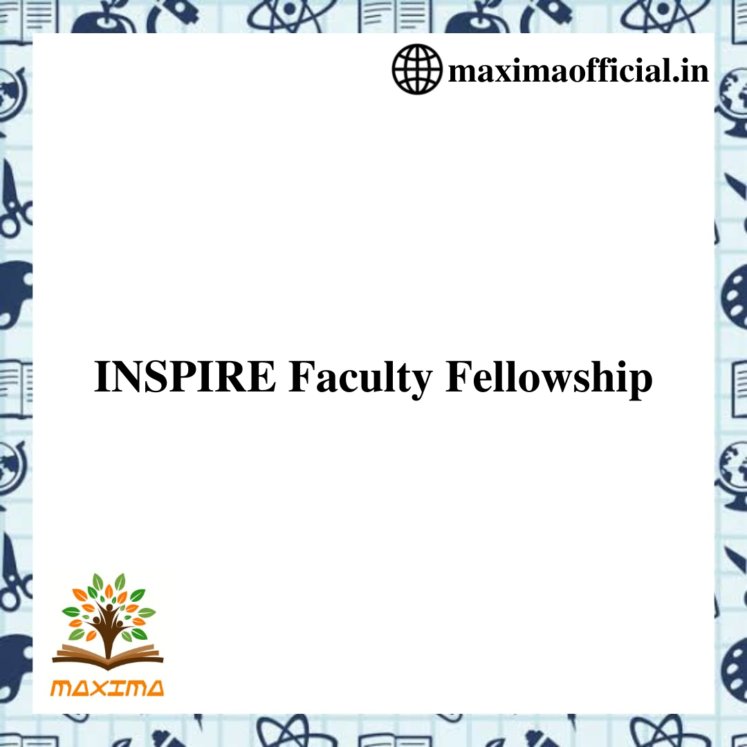 inspire-faculty-fellowship-maxima-official