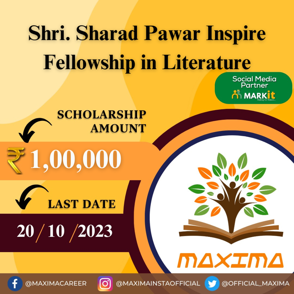 Sharad Pawar Inspire Fellowship in Literature