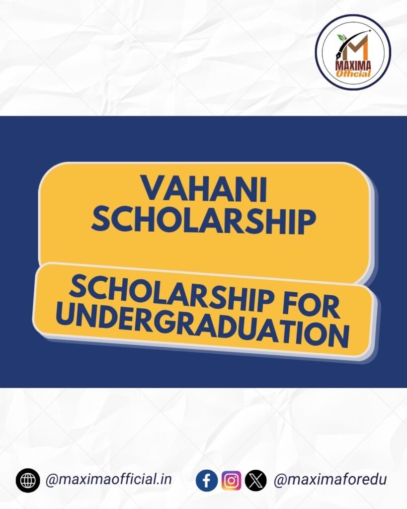 this imagesshows vahani scholarship information